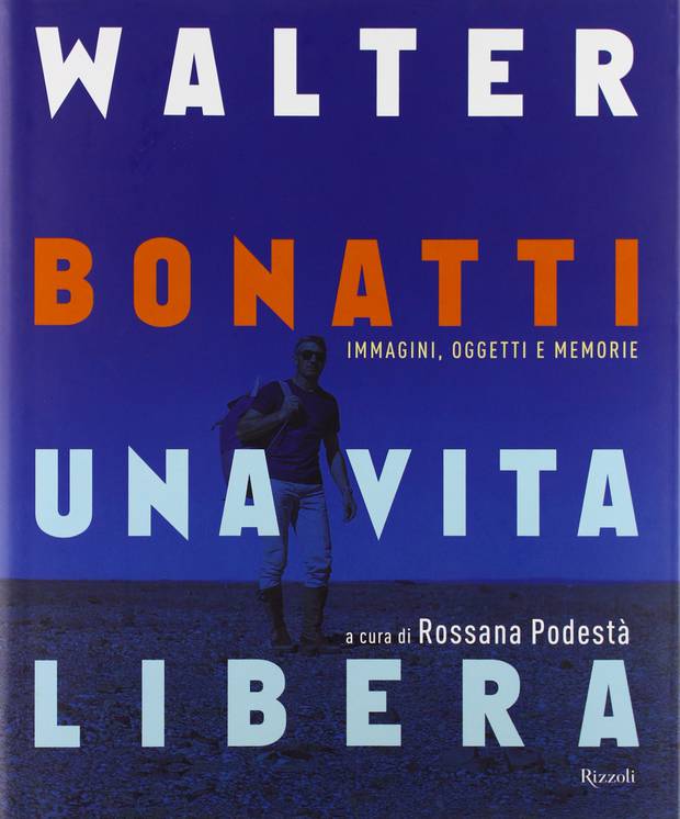 Walter Bonatti una vita libera